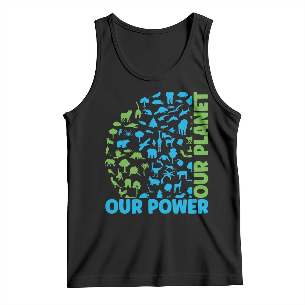 Earth Day Environmental Activism Tank Top Our Power Our Planet TS12 Black Print Your Wear