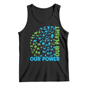 Earth Day Environmental Activism Tank Top Our Power Our Planet TS12 Black Print Your Wear