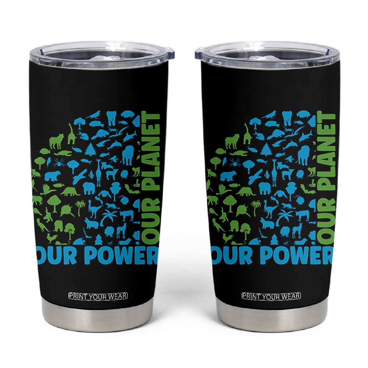 Earth Day Environmental Activism Tumbler Cup Our Power Our Planet TS12 Black Print Your Wear