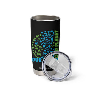 Earth Day Environmental Activism Tumbler Cup Our Power Our Planet TS12 Print Your Wear