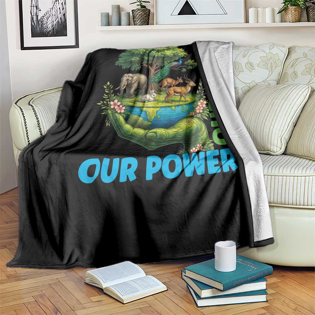 Our Power Our Planet Throw Blanket Earth Day Nature Lover Gift TS12 Print Your Wear