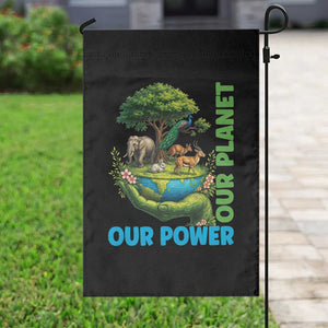 Our Power Our Planet Garden Flag Earth Day Nature Lover Gift TS12 Print Your Wear