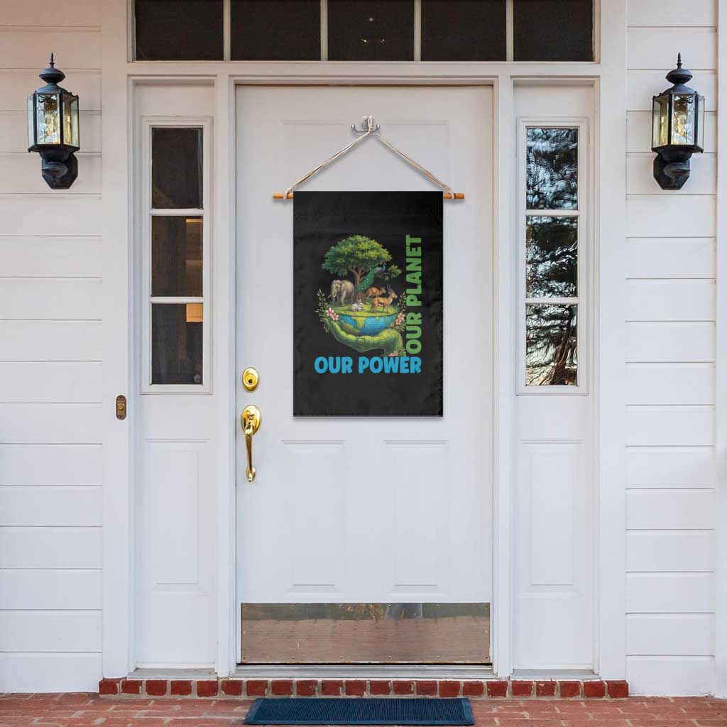 Our Power Our Planet Garden Flag Earth Day Nature Lover Gift TS12 Print Your Wear