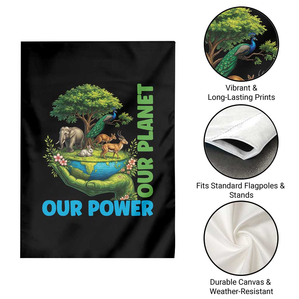 Our Power Our Planet Garden Flag Earth Day Nature Lover Gift TS12 Print Your Wear