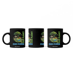 Our Power Our Planet Coffee Mug Earth Day Nature Lover Gift TS12 Print Your Wear