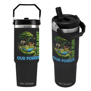 Our Power Our Planet Flip Straw Tumbler Earth Day Nature Lover Gift TS12 One Size: 30 oz Black Print Your Wear