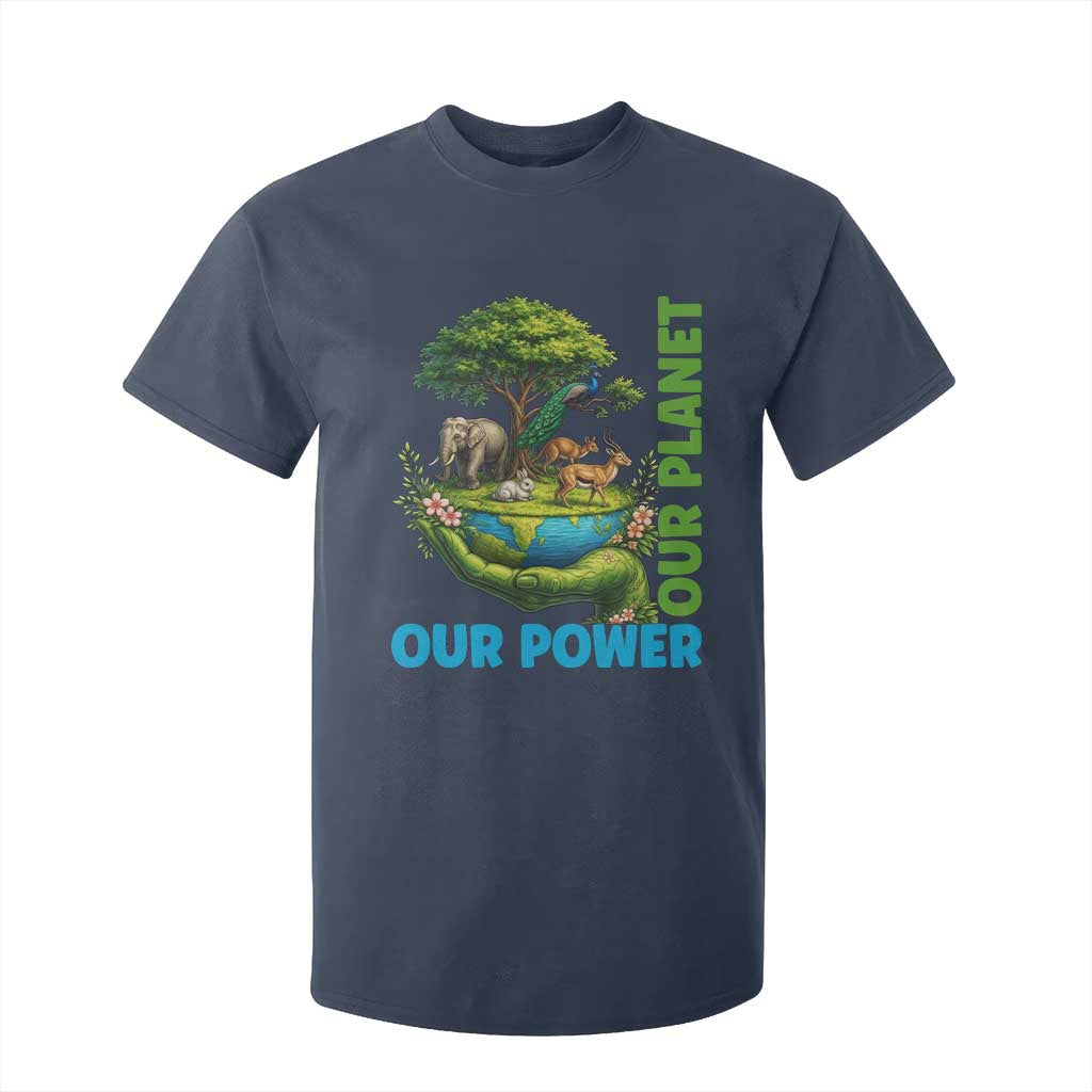 Our Power Our Planet T Shirt For Kid Earth Day Nature Lover Gift TS12 Navy Print Your Wear