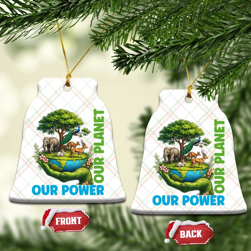 Our Power Our Planet Ceramic Ornament Earth Day Nature Lover Gift TS12 Print Your Wear