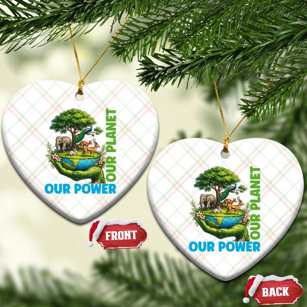 Our Power Our Planet Ceramic Ornament Earth Day Nature Lover Gift TS12 Print Your Wear