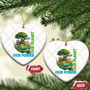 Our Power Our Planet Ceramic Ornament Earth Day Nature Lover Gift TS12 Print Your Wear