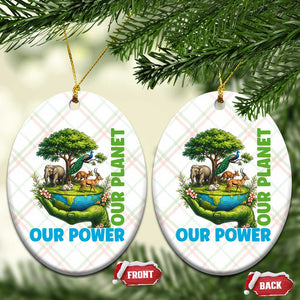 Our Power Our Planet Ceramic Ornament Earth Day Nature Lover Gift TS12 Print Your Wear