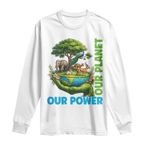 Our Power Our Planet Long Sleeve Shirt Earth Day Nature Lover Gift TS12 White Print Your Wear