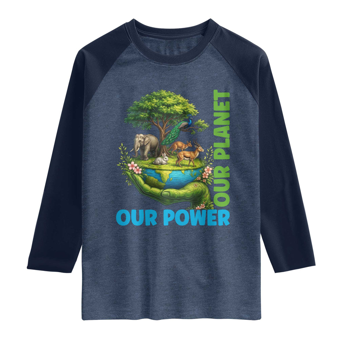 Our Power Our Planet Raglan Shirt Earth Day Nature Lover Gift TS12 Heather Denim Navy Print Your Wear
