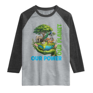 Our Power Our Planet Raglan Shirt Earth Day Nature Lover Gift TS12 Heather Gray Heather Charcoal Print Your Wear