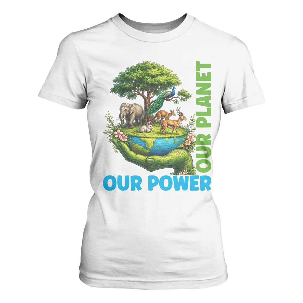 Our Power Our Planet T Shirt For Women Earth Day Nature Lover Gift TS12 White Print Your Wear