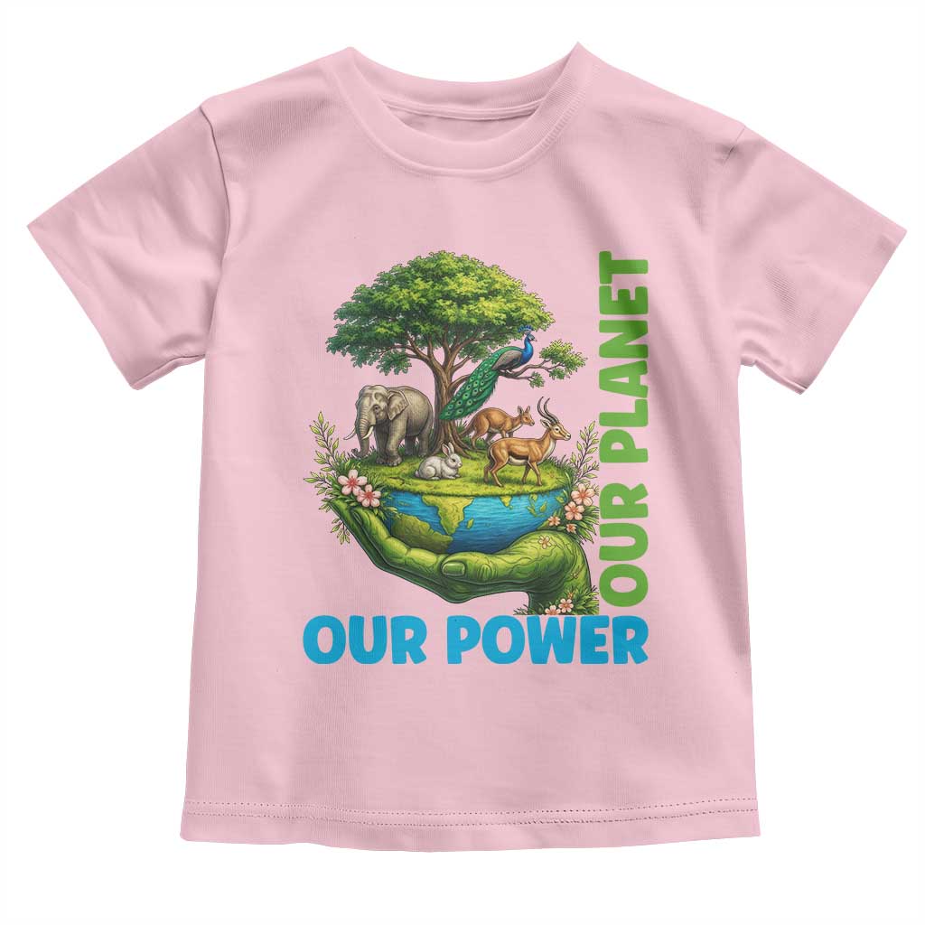Our Power Our Planet Toddler T Shirt Earth Day Nature Lover Gift TS12 Light Pink Print Your Wear