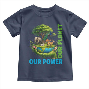 Our Power Our Planet Toddler T Shirt Earth Day Nature Lover Gift TS12 Navy Print Your Wear