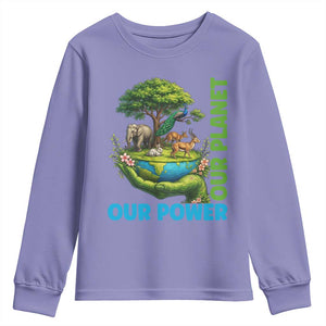 Our Power Our Planet Youth Sweatshirt Earth Day Nature Lover Gift TS12 Violet Print Your Wear