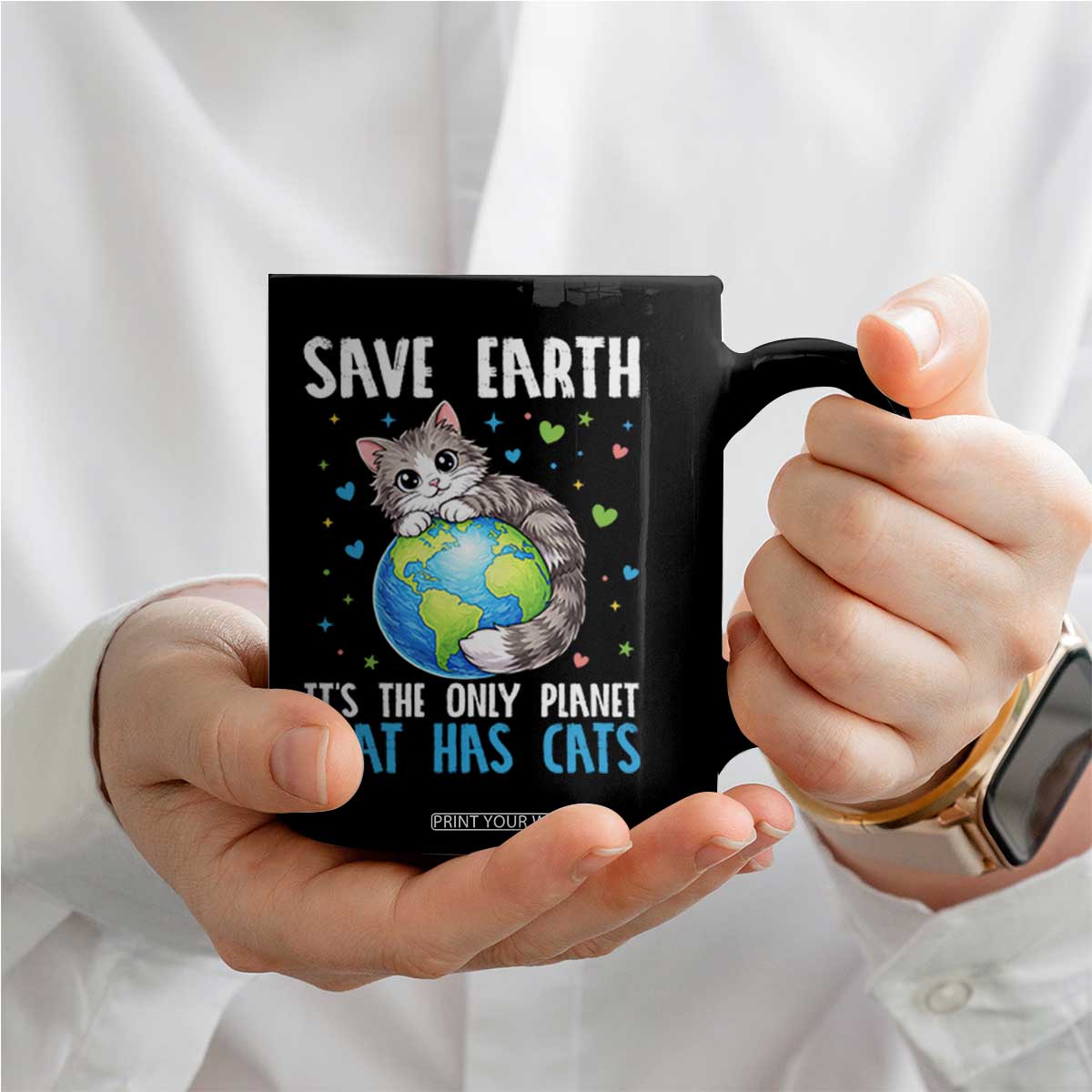 Earth Day Coffee Mug Save Earth Its The Only Planet With Cats TS12 Print Your Wear