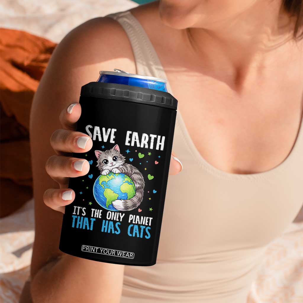 Earth Day 4 in 1 Can Cooler Tumbler Save Earth Its The Only Planet With Cats TS12 Print Your Wear
