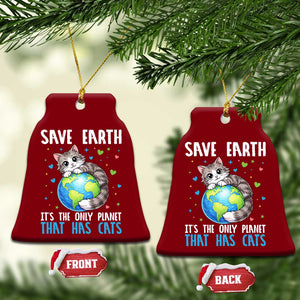Earth Day Ceramic Ornament Save Earth Its The Only Planet With Cats TS12 Print Your Wear