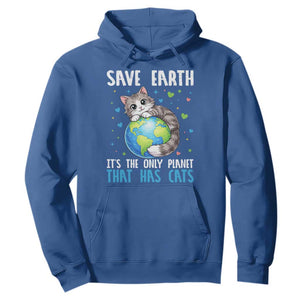 Earth Day Hoodie Save Earth Its The Only Planet With Cats TS12 Royal Blue Print Your Wear