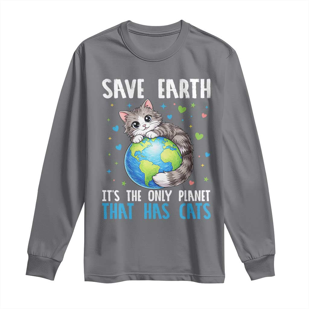 Earth Day Long Sleeve Shirt Save Earth Its The Only Planet With Cats TS12 Charcoal Print Your Wear