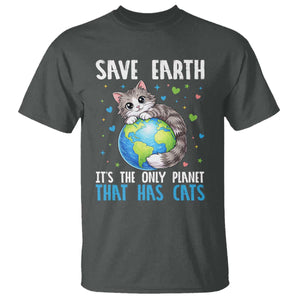 Earth Day T Shirt Save Earth Its The Only Planet With Cats TS12 Dark Heather Print Your Wear