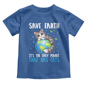 Earth Day Toddler T Shirt Save Earth Its The Only Planet With Cats TS12 Royal Blue Print Your Wear
