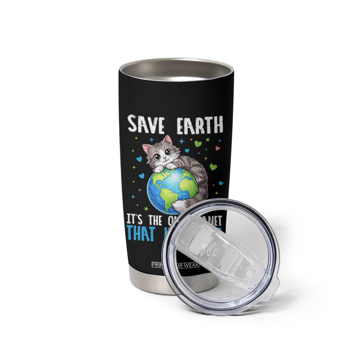 Earth Day Tumbler Cup Save Earth Its The Only Planet With Cats TS12 Print Your Wear