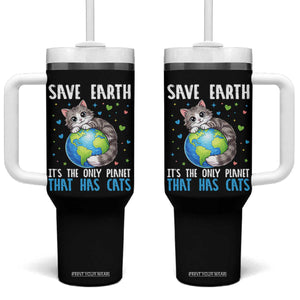 Earth Day Tumbler With Handle Save Earth Its The Only Planet With Cats TS12 One Size: 40 oz Black Print Your Wear