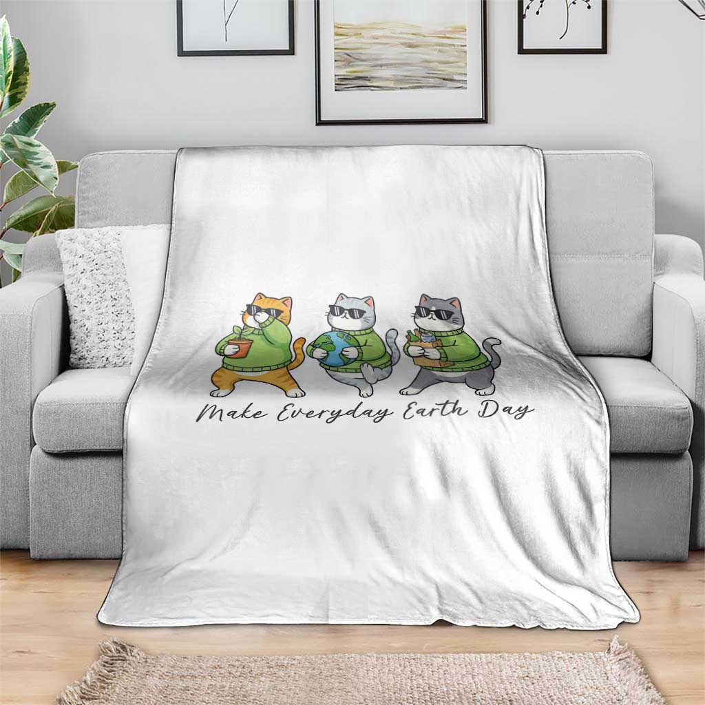 Make Everyday Earth Day Throw Blanket Eco Friendly Cat Lover TS12 Print Your Wear
