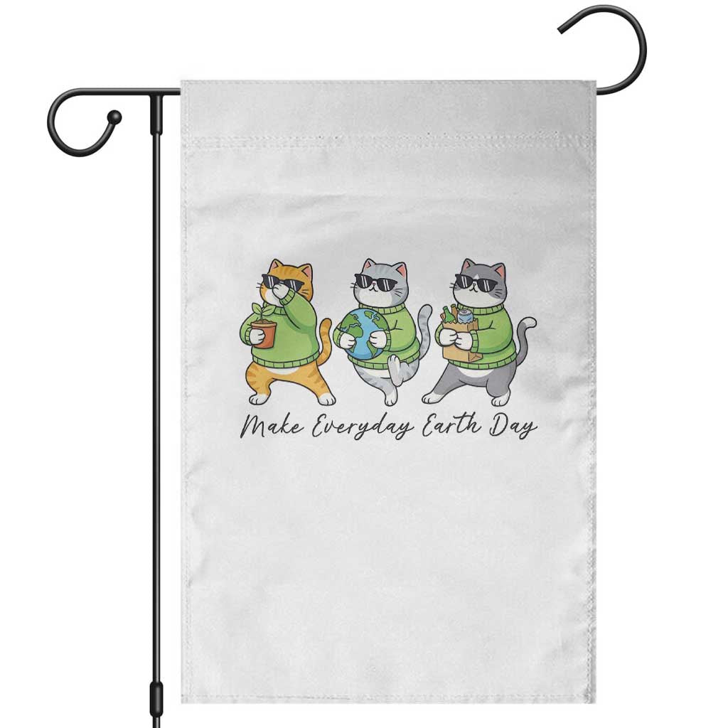 Make Everyday Earth Day Garden Flag Eco Friendly Cat Lover TS12 White Print Your Wear