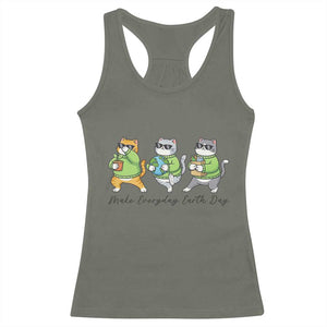 Make Everyday Earth Day Racerback Tank Top Eco Friendly Cat Lover TS12 Military Green Print Your Wear