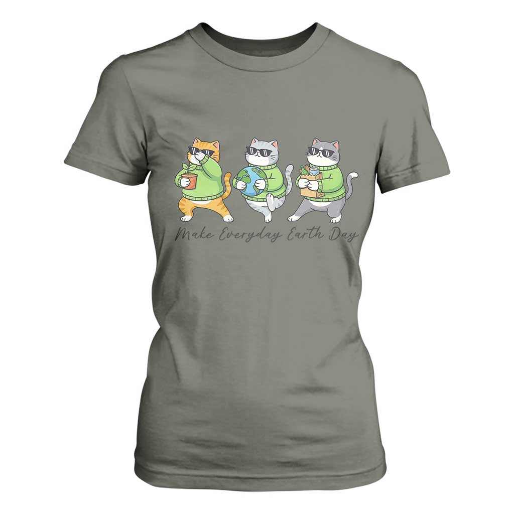 Make Everyday Earth Day T Shirt For Women Eco Friendly Cat Lover TS12 Military Green Print Your Wear