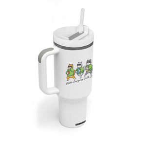 Make Everyday Earth Day Tumbler With Handle Eco Friendly Cat Lover TS12 Print Your Wear