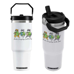 Make Everyday Earth Day Flip Straw Tumbler Eco Friendly Cat Lover TS12 One Size: 30 oz White Print Your Wear