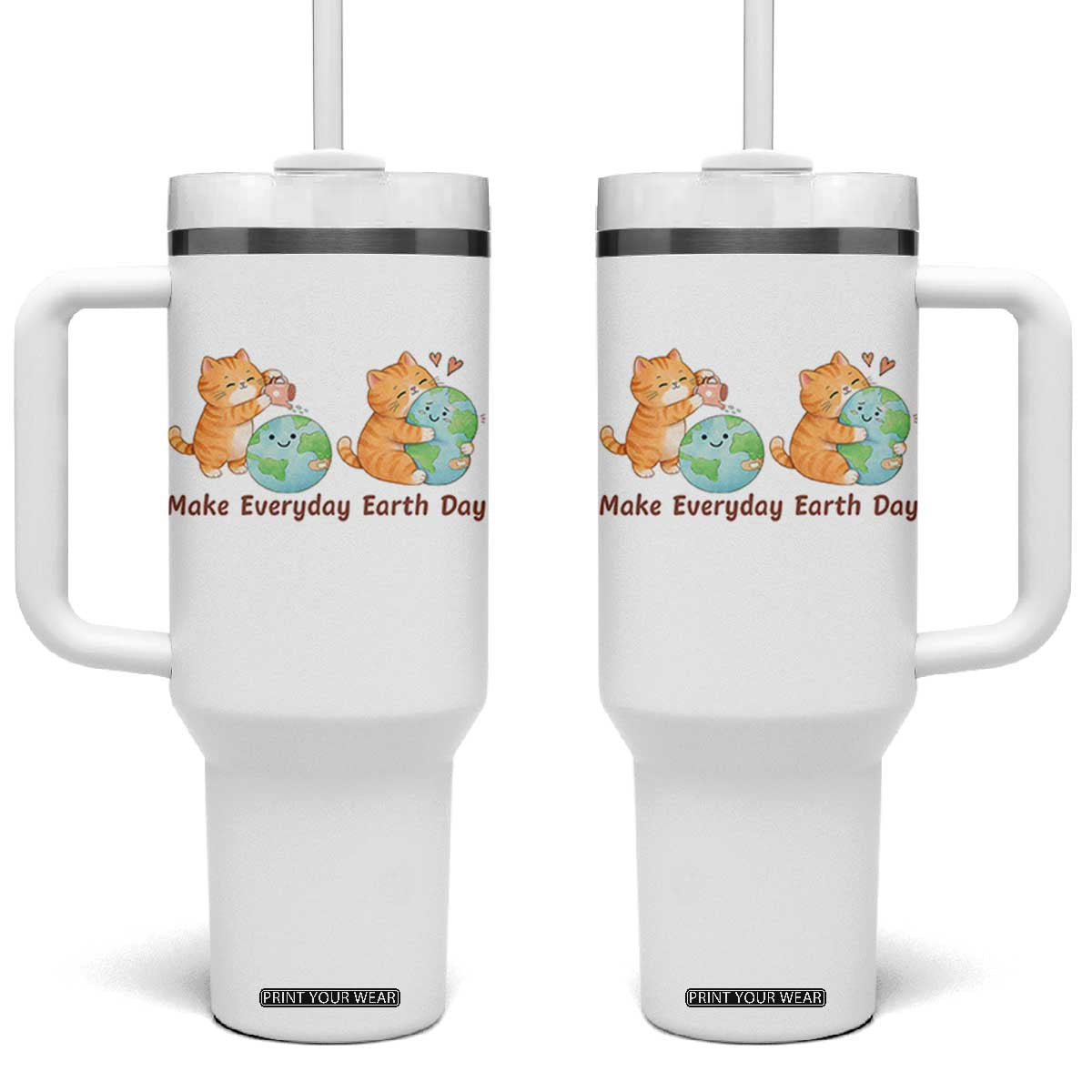 Make Everyday Earth Day Tumbler With Handle Cute Cat Healing Planet Earth TS12 One Size: 40 oz White Print Your Wear