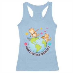 Make Everyday Earth Day Racerback Tank Top Funny Cat Lover Gift TS12 Light Blue Print Your Wear