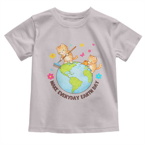 Make Everyday Earth Day Toddler T Shirt Funny Cat Lover Gift TS12 Ice Gray Print Your Wear