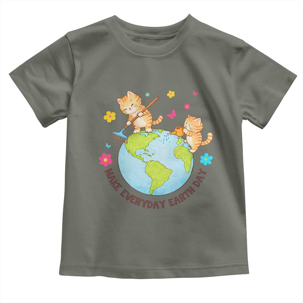 Make Everyday Earth Day Toddler T Shirt Funny Cat Lover Gift TS12 Military Green Print Your Wear