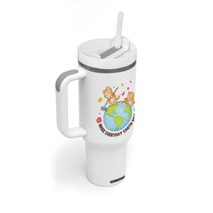 Make Everyday Earth Day Tumbler With Handle Funny Cat Lover Gift TS12 Print Your Wear
