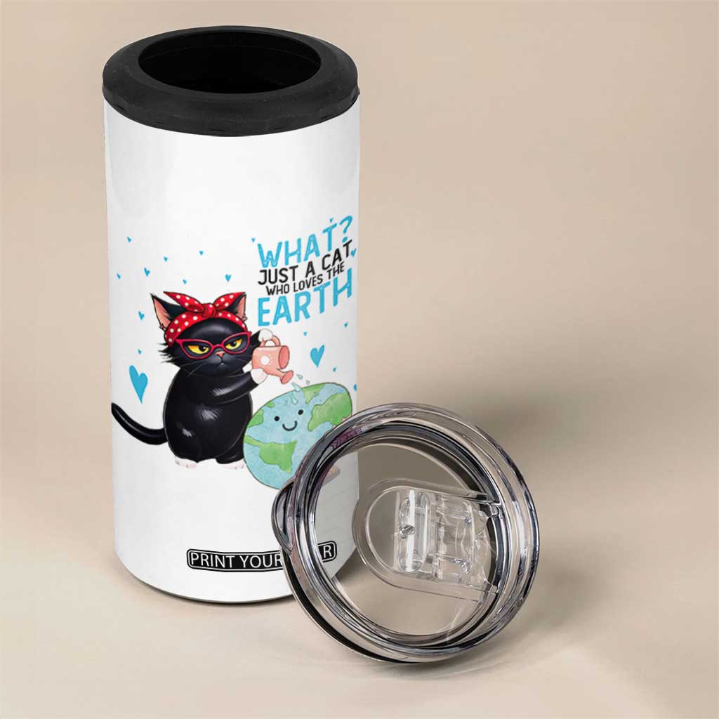 Just A Cat Who Loves The Earth 4 in 1 Can Cooler Tumbler Earth Day Cat Lover Gift TS12 Print Your Wear