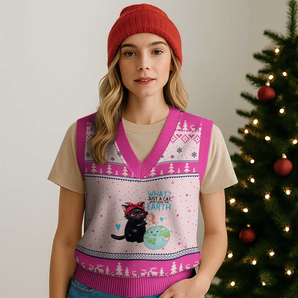 Just A Cat Who Loves The Earth V-Neck Knit Sweater Vest Earth Day Cat Lover Gift TS12 Hot Pink Print Your Wear