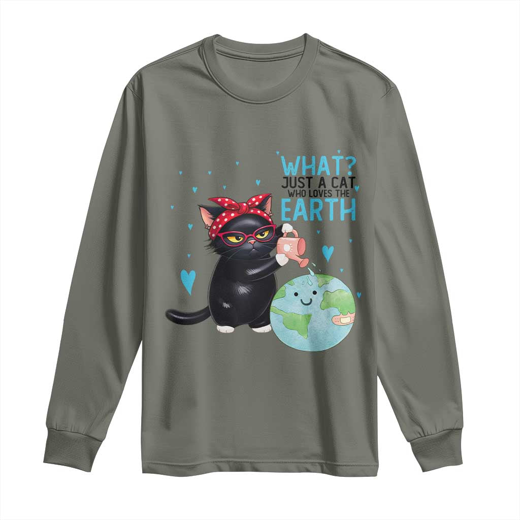 Just A Cat Who Loves The Earth Long Sleeve Shirt Earth Day Cat Lover Gift TS12 Military Green Print Your Wear