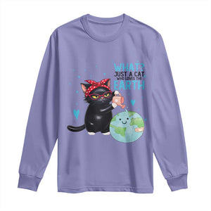 Just A Cat Who Loves The Earth Long Sleeve Shirt Earth Day Cat Lover Gift TS12 Violet Print Your Wear