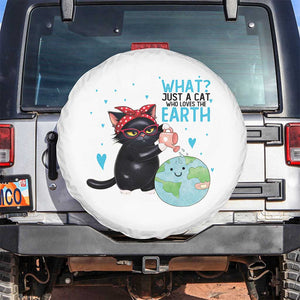 Just A Cat Who Loves The Earth Spare Tire Cover Earth Day Cat Lover Gift TS12 No hole White Print Your Wear