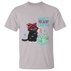 Just A Cat Who Loves The Earth T Shirt Earth Day Cat Lover Gift TS12 Ice Gray Print Your Wear