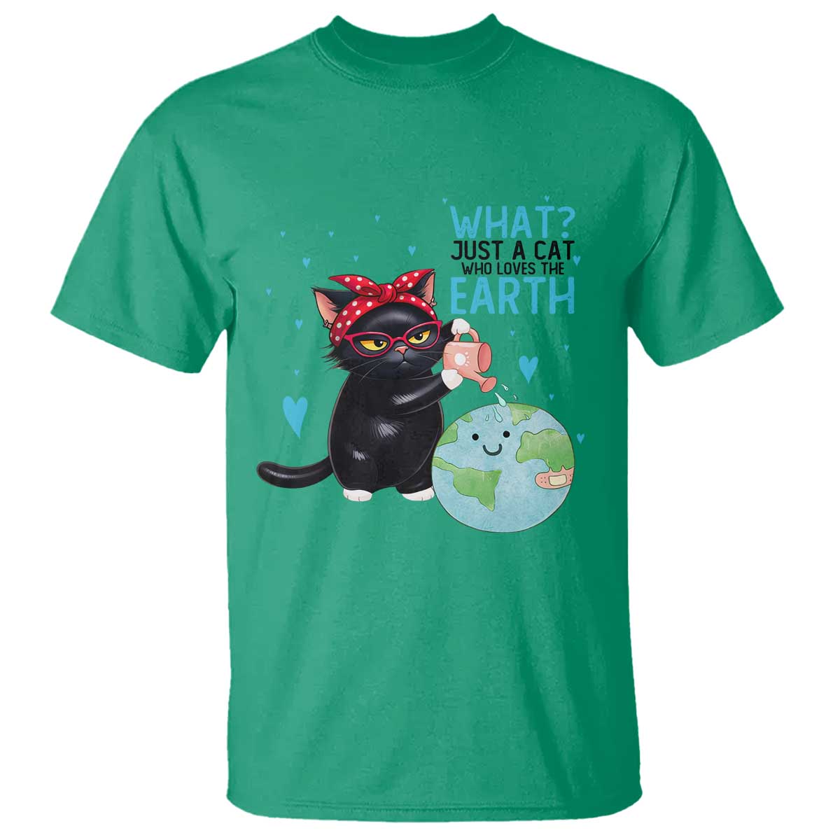 Just A Cat Who Loves The Earth T Shirt Earth Day Cat Lover Gift TS12 Irish Green Print Your Wear