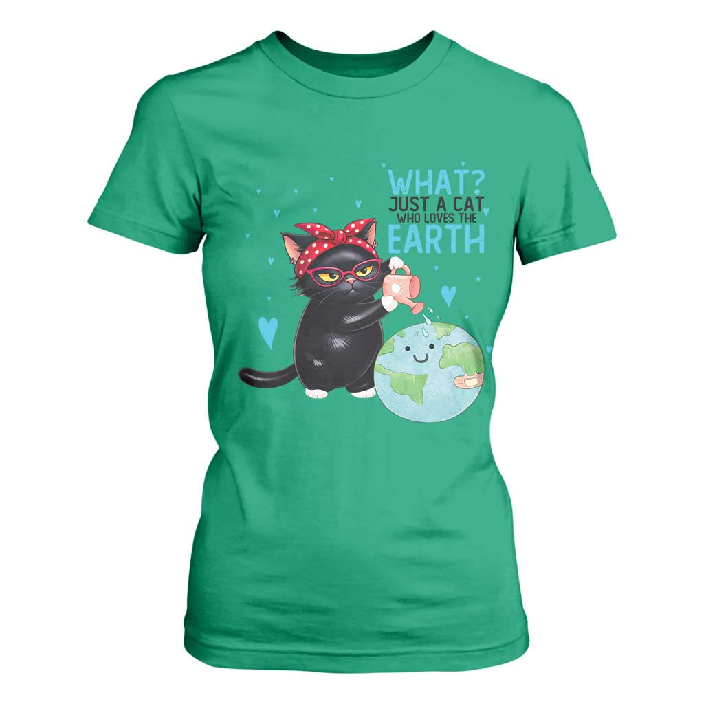 Just A Cat Who Loves The Earth T Shirt For Women Earth Day Cat Lover Gift TS12 Irish Green Print Your Wear
